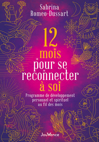 12 mois pour se reconnecter à soi