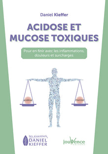 Acidose et mucose toxiques