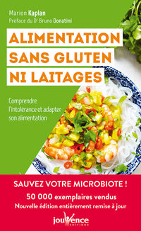 Alimentation sans gluten ni laitages: Sauvez votre microbiote !