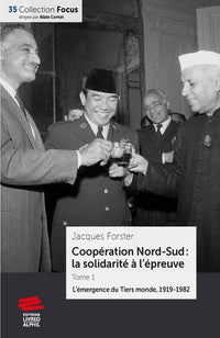 Coopération Nord-Sud : la solidarité à l'épreuve - Tome 1