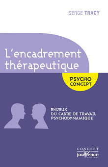 L'encadrement thérapeutique