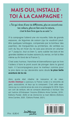 Mais oui, installe-toi à la campagne !