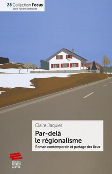 Par-delà le régionalisme
