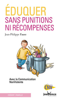Eduquer sans punition ni récompense