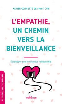 L'empathie : Un chemin vers la bienveillance