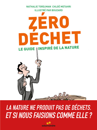 Zéro déchet - Le guide inspiré de la nature