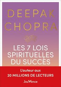 Les 7 lois spirituelles du succès