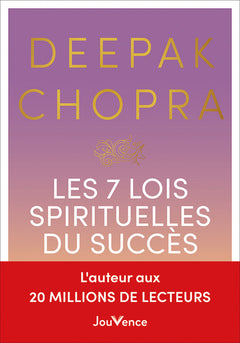 Les 7 lois spirituelles du succès