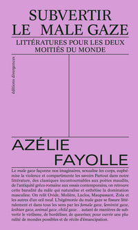 Subvertir le male gaze