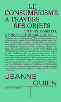 Le consumérisme à travers ses objets