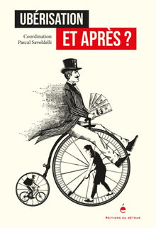 Ubérisation et après ?