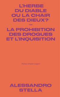 L'Herbe du diable ou la chair des dieux ?