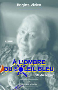 À L'OMBRE DU SOLEIL BLEU