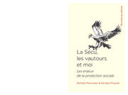 La Sécu, les vautours et moi