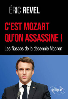C’est Mozart qu’on assassine !