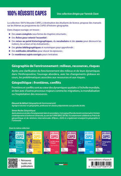 Géographie de l'environnement : milieux, ressources, risques ; Géopolitique : Frontières, conflits