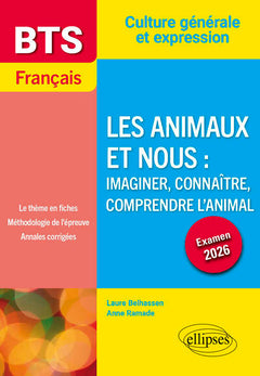 BTS Français. Culture générale et expression. Les animaux et nous