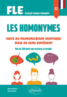 FLE (Français langue étrangère) Les homonymes A2