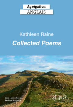 Agrégation anglais 2026 - Kathleen Raine - Collected Poems
