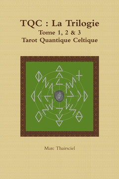 Tqc: La Trilogie