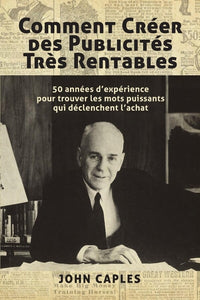 Comment créer des publicités très rentables