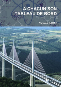 A chacun son tableau de bord