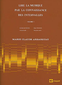 Lire la musique par la connaissance des intervalles Vol. 1