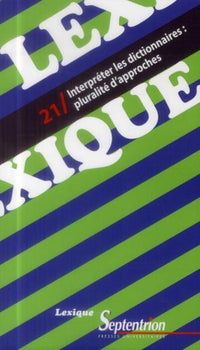Interpréter les dictionnaires : pluralité d''approches