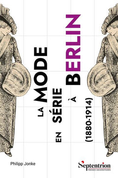 La mode en série à Berlin (1880-1914)