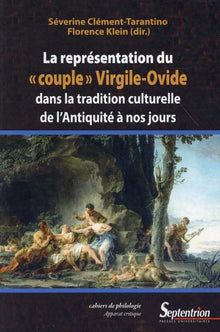 La représentation du «couple» Virgile-Ovide dans la tradition culturelle de l'Antiquité à nos jours