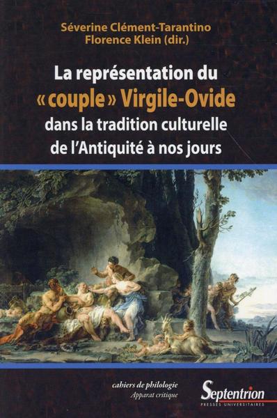 La représentation du «couple» Virgile-Ovide dans la tradition culturelle de l'Antiquité à nos jours
