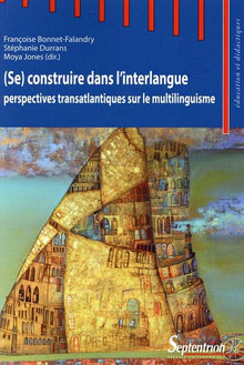 (Se) construire dans l'interlangue