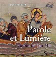 Parole et lumière autour de l'an Mil