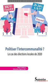Politiser l'intercommunalité ?