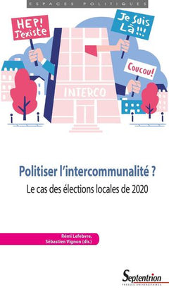 Politiser l'intercommunalité ?