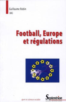 Football, Europe et régulations