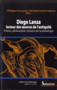 Diego Lanza, lecteur des oeuvres de l'Antiquité