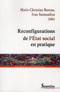 Reconfigurations de l'Etat social en pratique