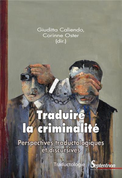 Traduire la criminalité