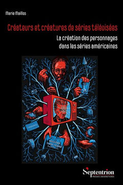 Créateurs et créatures de séries télévisées