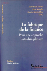 La fabrique de la finance
