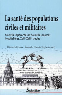 La santé des populations civiles et militaires