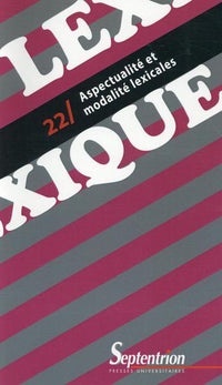 Lexique 22 / Aspectualité et modalité lexicales