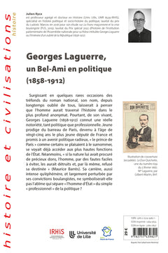 Georges Laguerre, un Bel-Ami en politique