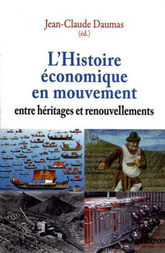 L''Histoire économique en mouvement