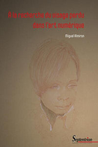 À la recherche du visage perdu dans l'art numérique