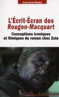 L'Écrit-Écran des Rougon-Macquart