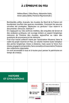À l'épreuve du feu, Les musées du Nord de la France face aux guerres mondiales