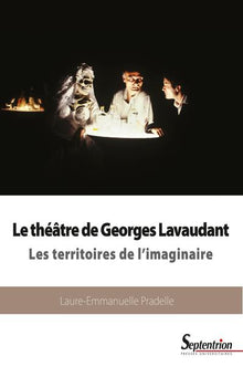 Le théâtre de Georges Lavaudant