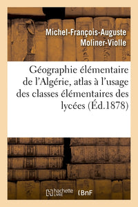 Géographie élémentaire de l'Algérie